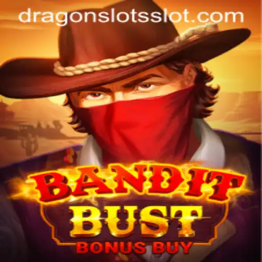 BanditBustBonusBuy: Exploring the Exciting Realms of DragonSlots