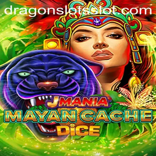 Discover the Thrilling World of JManiaMayanCacheDice: A Modern Adventure with DragonSlots