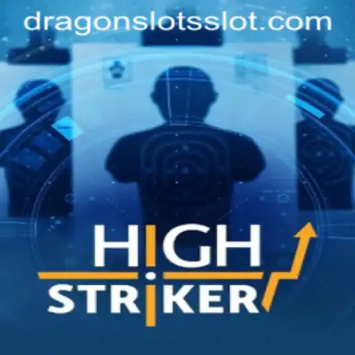 Exploring the Thrills of HighStriker: The Ultimate DragonSlots Game