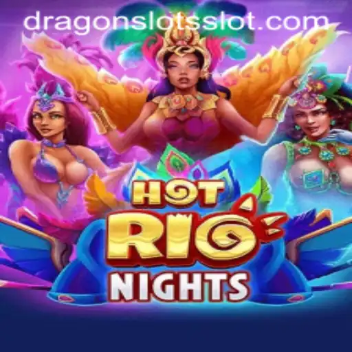 Exploring the Thrills of HotRioNights: Introducing DragonSlots